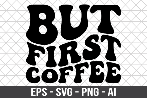 But First Coffee Retro SVG: A Designer’s Real-World Review