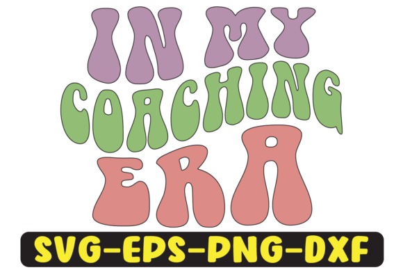 In My Coaching Era Png Sublimation Review