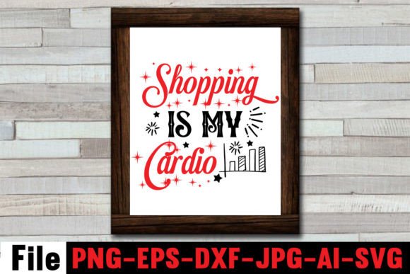Shopping is My Cardio SVG Cut File Review