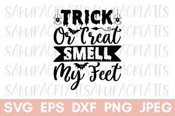 Trick Treat Smell My Feet Halloween Baby